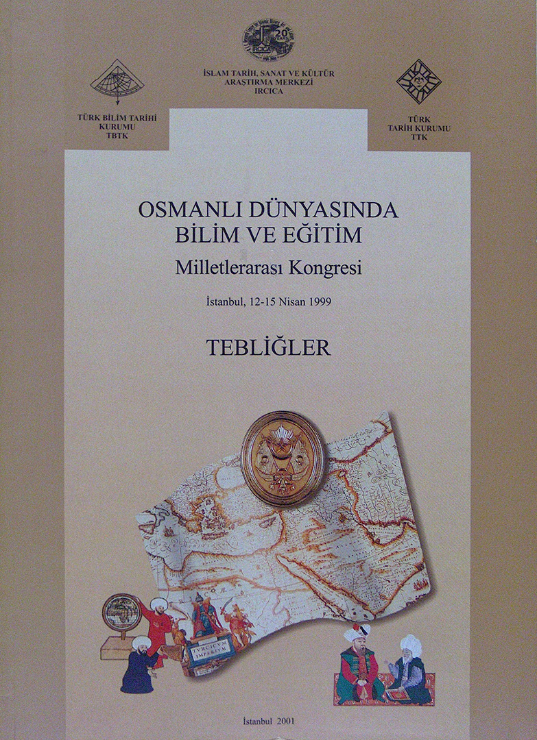 Osmanlı%20Dünyasında%20Bilim%20ve%20Eğitim%20Milletlerarası%20Kongresi%20–%20Tebliğler%20-%20İstanbul,%202001%20(Türkçe)