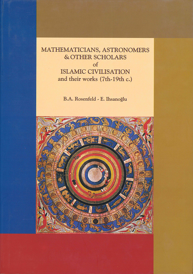 Mathematicians,%20Astronomers,%20and%20Other%20Scholars%20of%20Islamic%20Civilization%20and%20Their%20Works%20(7th-19th%20C.)%20Yüzyıllar)