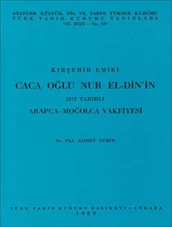 Kırşehir%20Emiri%20Caca%20Oğlu%20Nur%20El-Din`in%201272%20Tarihli%20Arapça-Moğolca%20Vakfiyesi