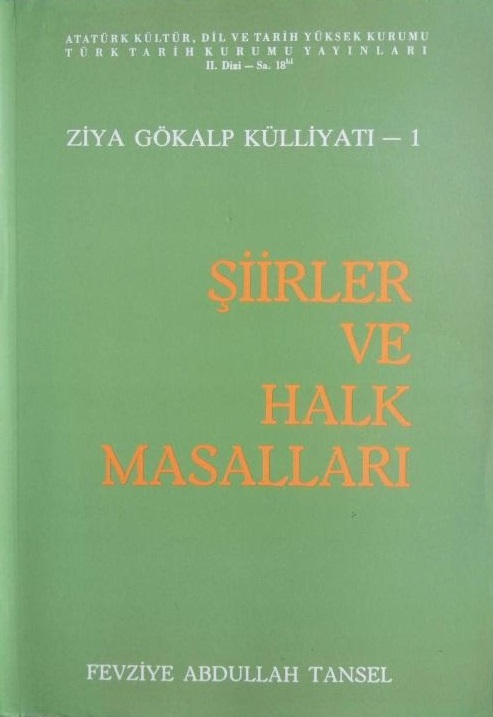 Ziya%20Gökalp%20Külliyâtı%20-%20I:%20Şiirler%20ve%20Halk%20Masalları