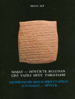 Maşat%20-%20Höyük`te%20Bulunan%20Çivi%20Yazılı%20Hitit%20Tabletleri%20Hethitische%20Keilschrifttafeln%20aus%20Maşat-Höyük