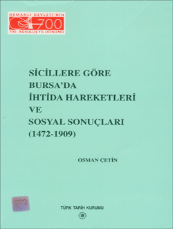 Sicillere%20Göre%20Bursa`da%20İhtida%20Hareketleri%20ve%20Sosyal%20Sonuçları%20(1472-1909)