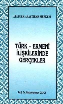 Türk%20-%20Ermeni%20İlişkilerinde%20Gerçekler