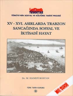 XV-XVI.%20Asırlarda%20Trabzon%20Sancağı`nda%20Sosyal%20ve%20İktisadî%20Hayat