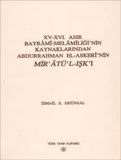 XV%20-%20XVI.%20Asır%20Bayrâmî%20-%20Melâmîliği`nin%20Kaynaklarından%20Abdurrahman%20el-Askerî`nin%20Mir`atü`l-Işk`ı