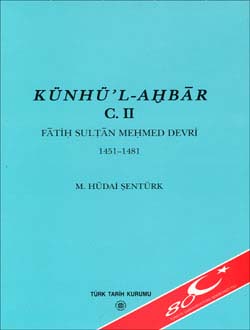 Künhü`l-Ahbar%20C.%20II:%20Fatih%20Sultan%20Mehmet%20Devri%201451-1481