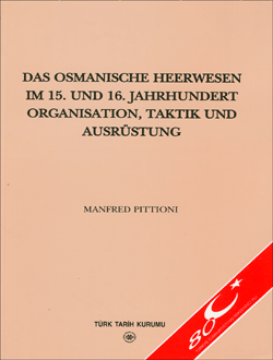 Das%20Osmanische%20Heerwesen%20Im%2015.%20und%2016.%20Jahrhundert%20Organisation,%20Taktik%20und%20Ausrüstung