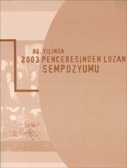 80.%20Yılında%202003%20Penceresinden%20Lozan%20Sempozyumu