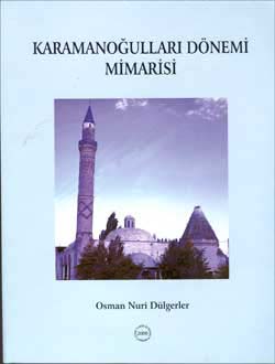 Karamanoğulları%20Dönemi%20Mimarisi