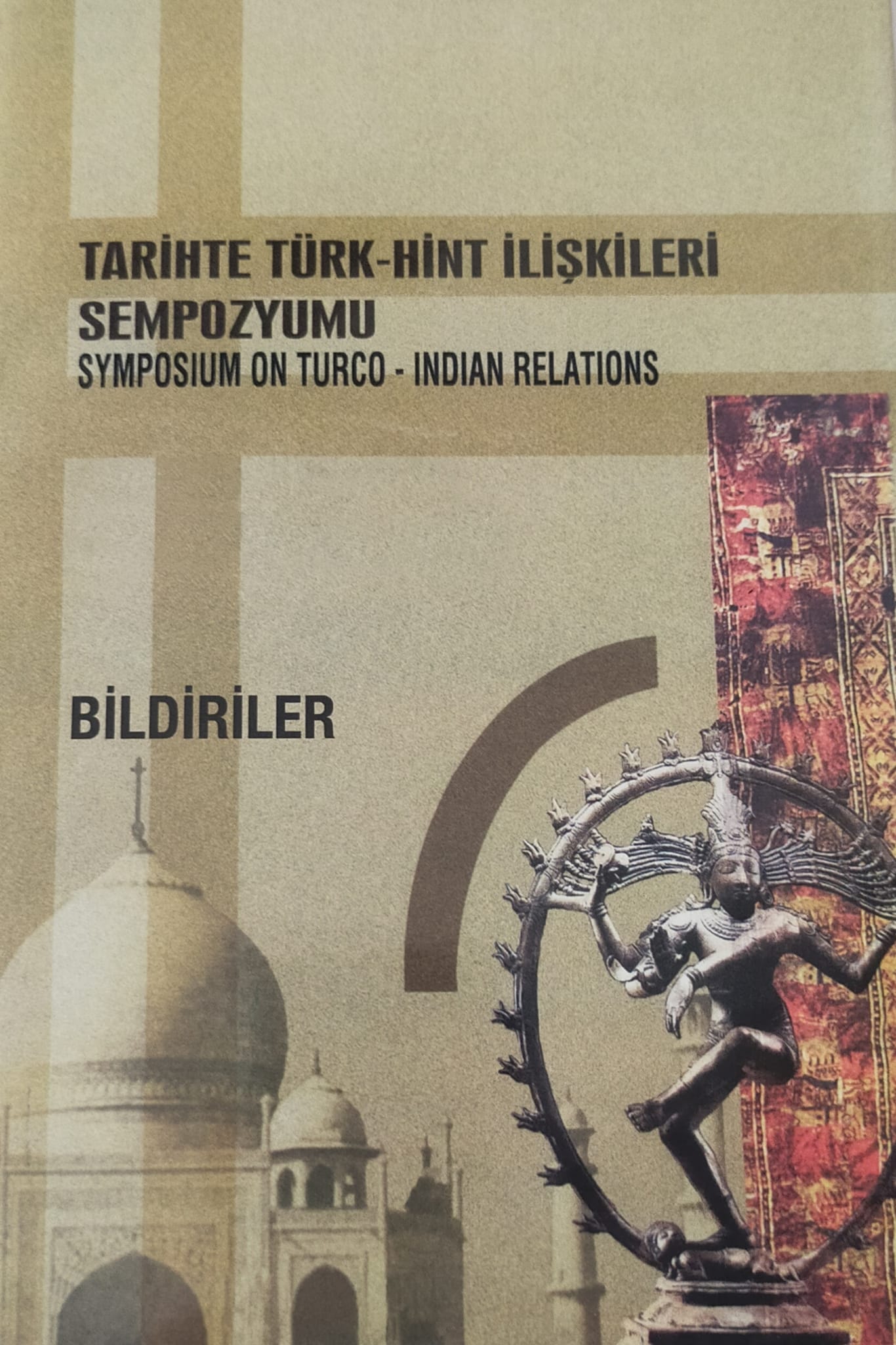 Tarihte%20Türk-Hint%20İlişkileri%20Sempozyumu%20(Bildiriler)%20/%20Symposium%20on%20Turco-Indian%20Relations