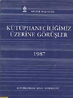 Kütüphaneciliğimiz%20Üzerine%20Görüşler%201987