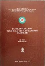 4.%20Milletlerarası%20Türk%20Halk%20Kültürü%20Kongresi%20Bildirileri%20II.%20Cilt%20Halk%20Edebiyatı.