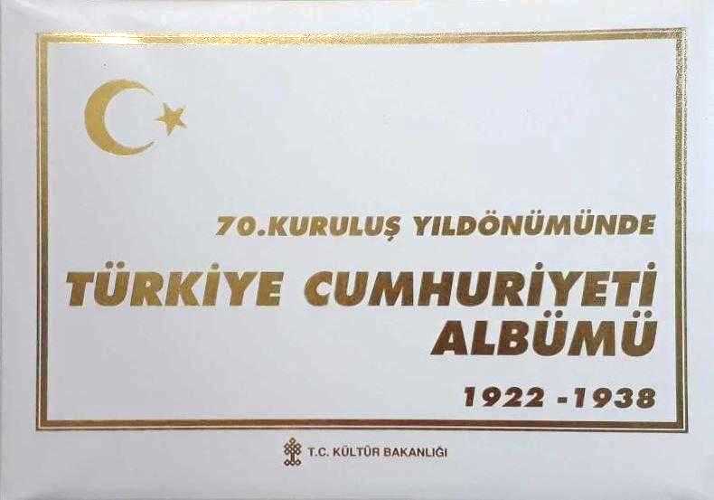 70.%20Kuruluş%20Yıldönümünde%20Türkiye%20Cumhuriyeti%20Albümü%20Atatürk%20Dönemi%201922%20-%201923%20(%20Kutulu%20ve%20Çantalı%20)