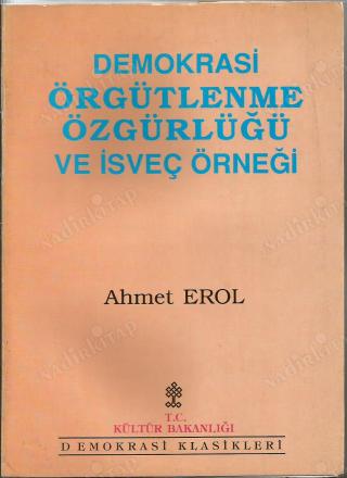 Demokrasi%20Örgütlenme%20Özgürlüğü%20ve%20İsveç%20Örneği