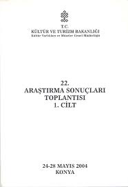 22.%20Araştırma%20Sonuçları%20Toplantısı%201.%20Cilt%2024%20-%2028%20Mayıs%202004%20Konya