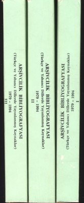 Arşivcilik%20Bibliyografyası%20(Türkçe%20ve%20Yabancı%20Dillerde%20Yayınlanmış%20Kaynaklar)%201979%20-%201994,%20Cilt%20:1%20-%203%20[TAKIM]