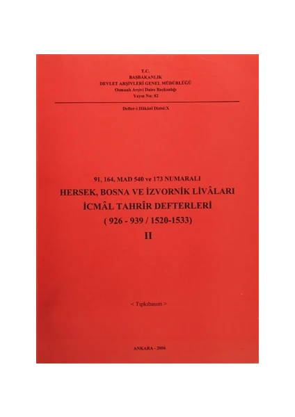 91,%20164,%20MAD%20540%20ve%20173%20Numaralı%20Hersek,%20Bosna%20ve%20İzvornik%20Livaları%20İcmal%20Tahrir%20Defterleri%20(%20926%20-%20939%20/%201520%20-%201533%20)%20Cilt%202