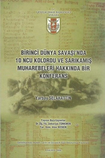 Birinci%20Dünya%20Savaşında%2010%20ncu%20Kolordu%20ve%20Sarıkamış%20Muharebeleri%20Hakkında%20Bir%20Konferans