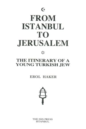 From%20Istanbul%20to%20Jerusalem.%20The%20Itinerary%20of%20a%20Young%20Turkish%20Jews