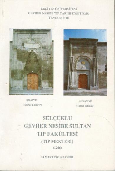 Selçuklu%20Gevher%20Nesibe%20Sultan%20Tıp%20Fakültesi%20(%20Tıp%20Mektebi%20)%20(%201206%20)