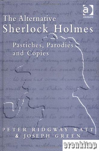 The%20Alternative%20Sherlock%20Holmes%20Pastiches,%20Parodies%20and%20Copies