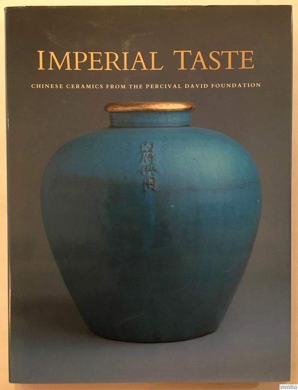 Imperial%20Taste%20:%20Chinese%20Ceramics%20From%20the%20Percival%20David%20Foundation