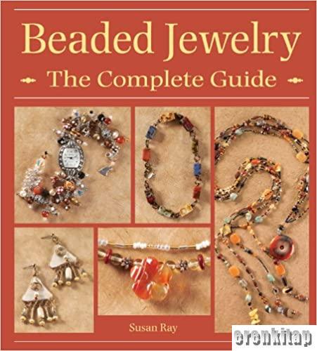 Beaded%20Jewelry%20:%20The%20Complete%20Guide