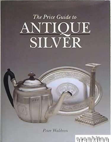 The%20Price%20Guide%20to%20Antique%20Silver