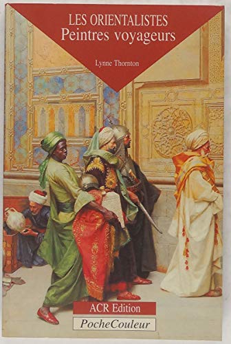 Les%20Orientalistes%20Peintres%20Voyageurs%201828%20-%201908%20(Paperback)