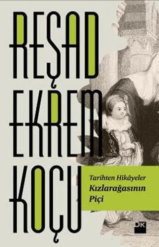 Kızlarağasının%20Piçi%20-%20Tarihten%20Hikayeler