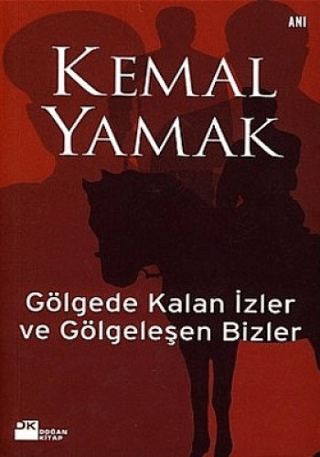 Gölgede%20Kalan%20İzler%20ve%20Gölgeleşen%20Bizler