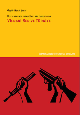 Uluslararası%20İnsan%20Hakları%20Hukukunda%20Vicdani%20Red%20ve%20Türkiye