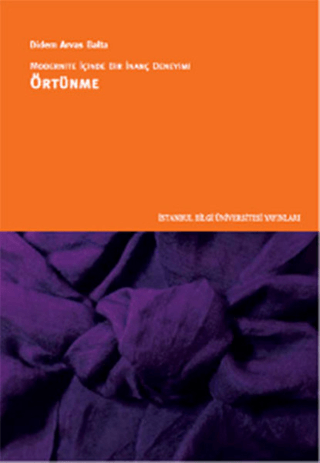 Modernite%20İçinde%20Bir%20İnanç%20Deneyimi%20-%20Örtünme