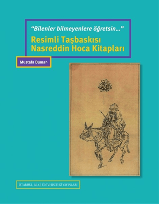 Bilenler%20Bilmeyenlere%20Öğretsin%20-%20Resimli%20Taşbaskısı%20%20Nasreddin%20Hoca%20Kitapları