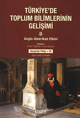 Türkiye’de%20Toplum%20Bilimlerinin%20Gelişimi%20-%202%20-%20Anglo-Amerikan%20Etkisi