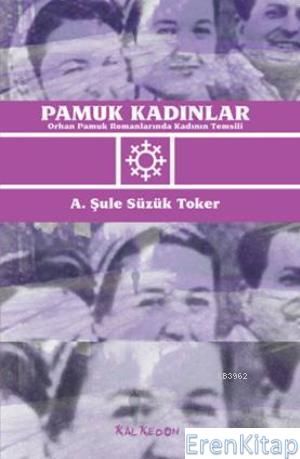 Pamuk%20Kadınlar%20Orhan%20Pamuk%20Romanlarında%20Kadının%20Temsili