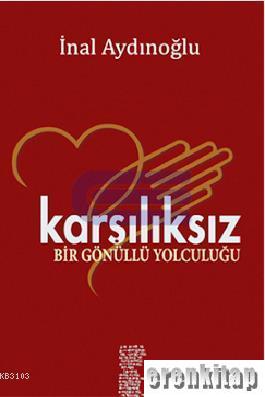 Karşılıksız%20Bir%20Gönüllü%20Yolculuğu