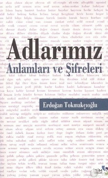 Adlarımız%20-%20Anlamları%20ve%20Şifreleri