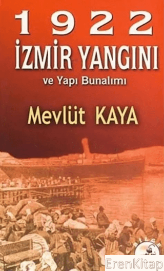 1922%20İzmir%20Yangını%20ve%20Yapı%20Bunalımı