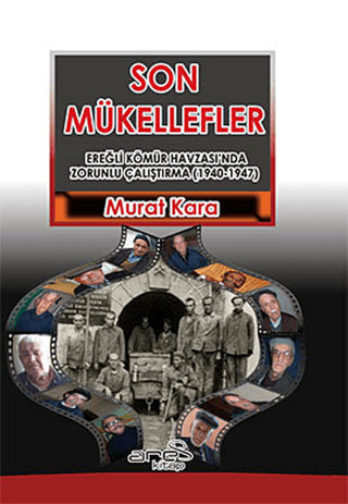 Son%20Mükellefler%20(Ereğli%20Kömür%20Havzasında%20Zorunlu%20Çalıştırma