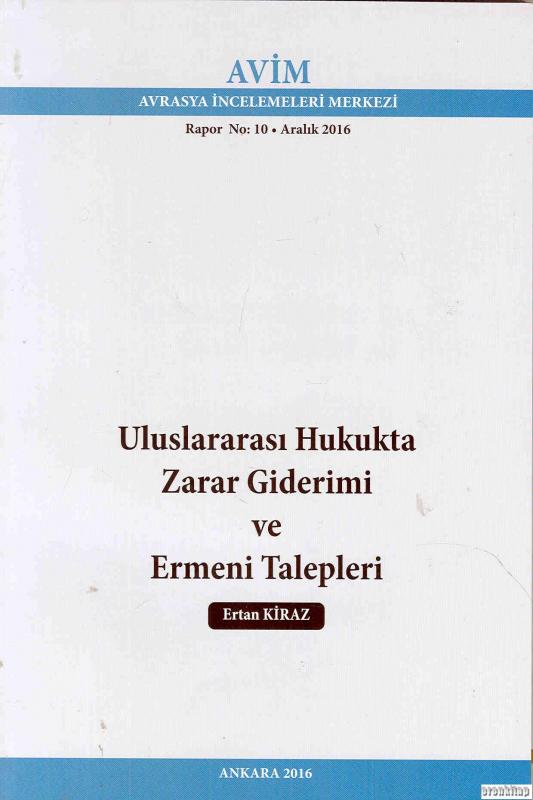 Uluslararası%20Hukukta%20Zarar%20Giderimi%20ve%20Ermeni%20Talepleri