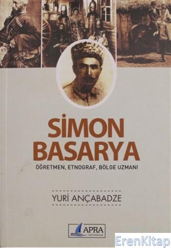 Simon%20Basarya%20Öğretmen%20Etnograf%20Bölge%20Uzmanı