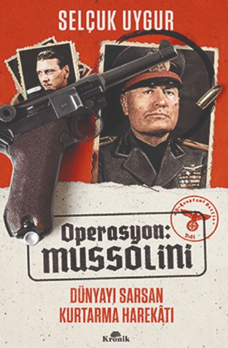 Operasyon:%20Mussolini%20-%20Dünyayı%20Sarsan%20Kurtarma%20Harekatı