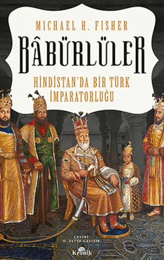 Babürlüler%20-%20Hindistan’da%20Bir%20Türk%20İmparatorluğu