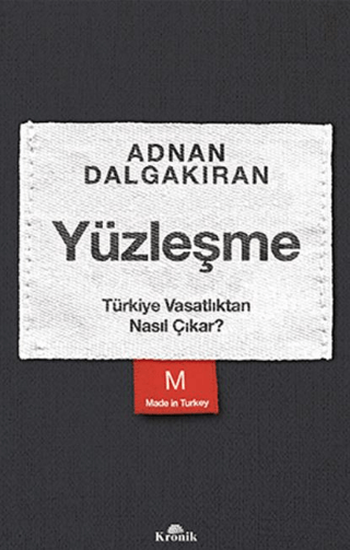 Yüzleşme%20-%20Türkiye%20Vasatlıktan%20Nasıl%20Çıkar?