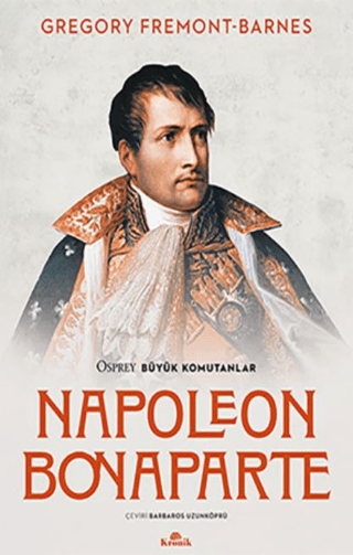 Napoleon%20Bonaparte%20-%20Osprey%20Büyük%20Komutanlar