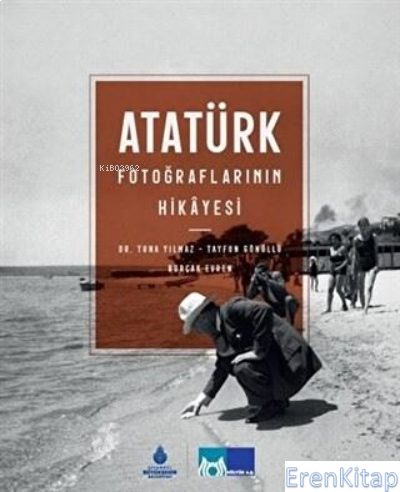 Atatürk%20Fotoğraflarının%20Hikayesi%20(Ciltli)