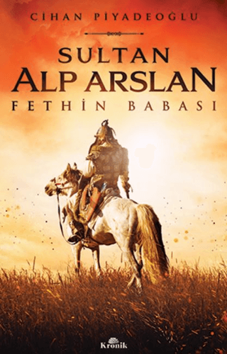 Sultan%20Alp%20Arslan%20-%20Fethin%20Babası