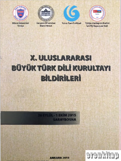 X.%20Uluslararası%20Büyük%20Türk%20Dili%20Kurultayı%20Bildirileri%2028%20-%201%20Ekim%202015%20Saraybosna