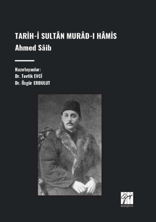 Tarih-İ%20Sultân%20Murad-I%20Hâmis,%20Ahmed%20Sâib